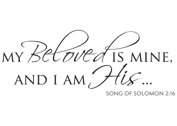 My Beloved Is Mine Vinyl Wall Statement - Song Of Solomon 2:16 #2