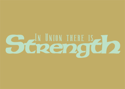 In Union There Is Strength Vinyl Wall Statement