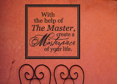 Create a Masterpiece of Your Life Vinyl Wall Statement