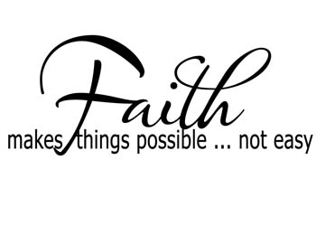 Faith Makes Things Possible Vinyl Wall Statement, Vinyl, INS017