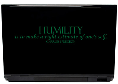 Humility Is to Make Vinyl Laptop Decal