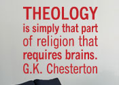 Theology Requires Brains Vinyl Wall Statement
